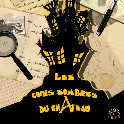 Les coins sombres du château