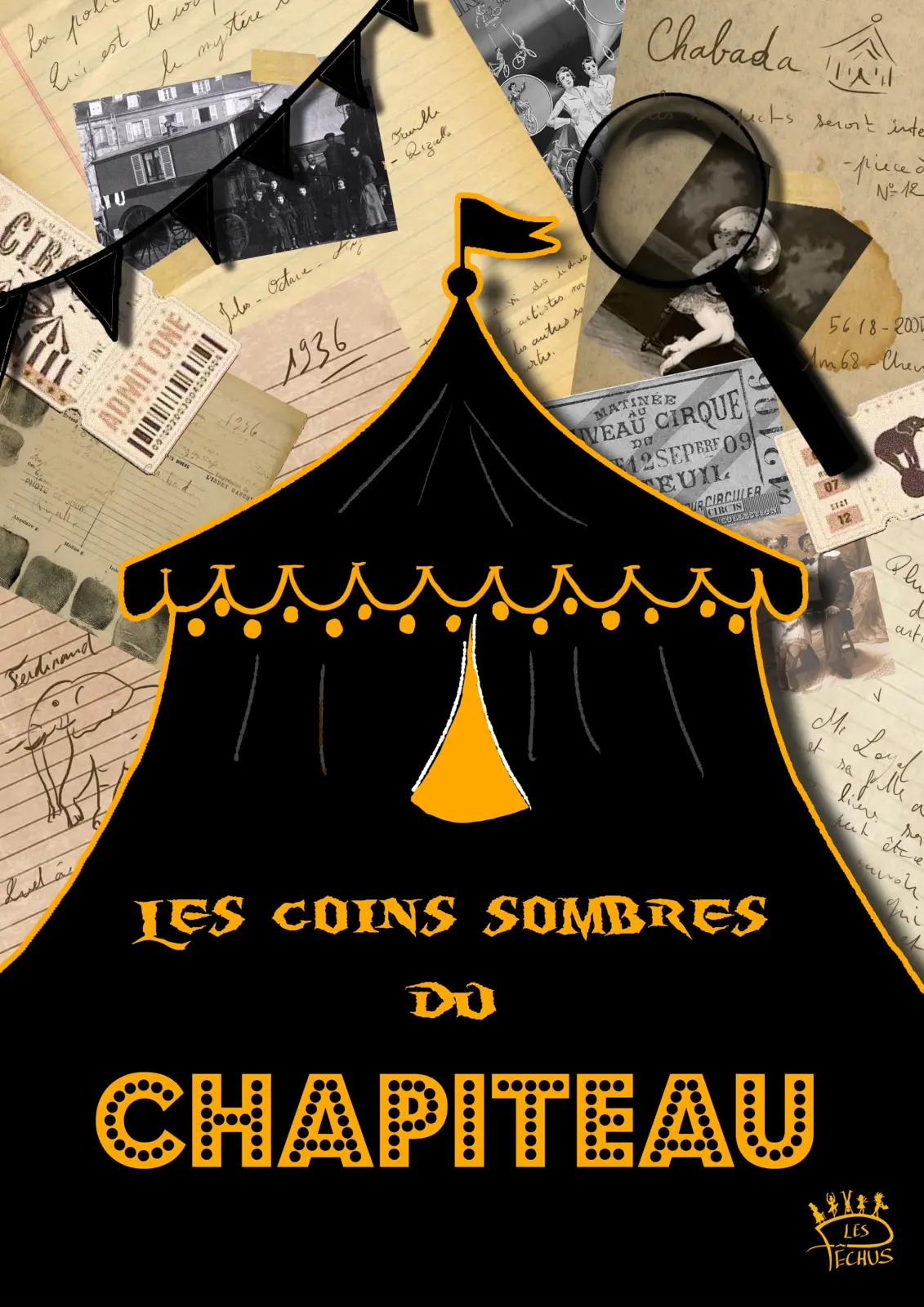 Les coins sombres du chapiteau