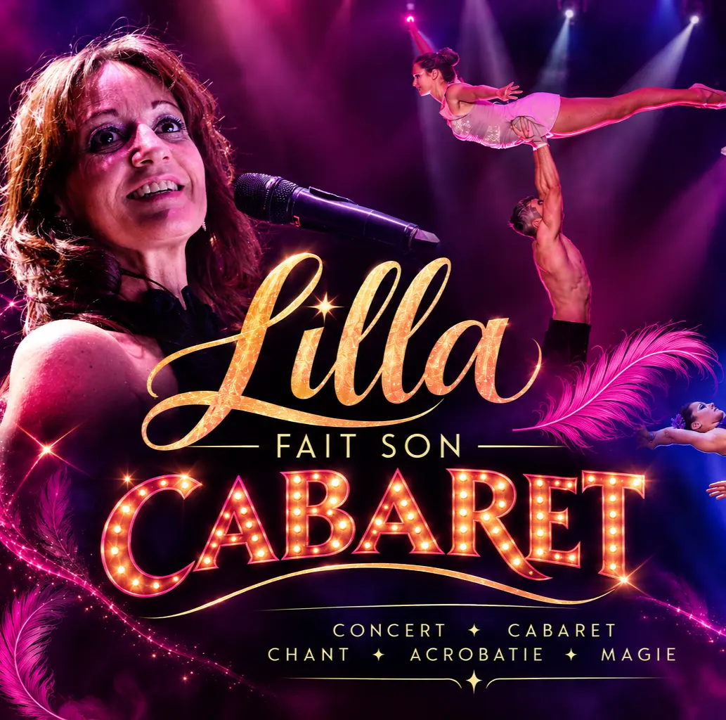 Lilla fait son Cabaret
