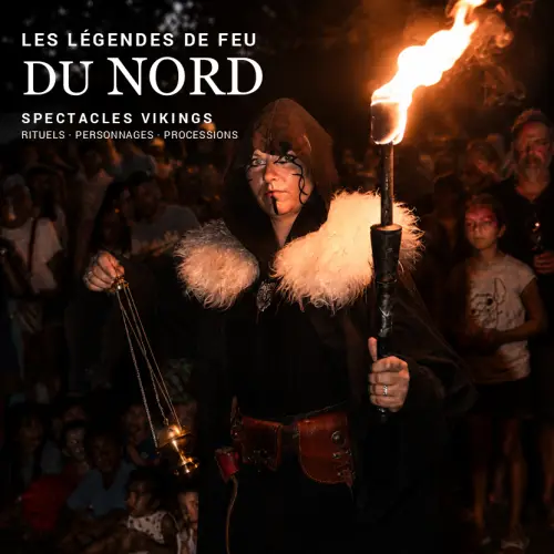 Les Légendes de Feu du Nord - Spectacles de feu vikings